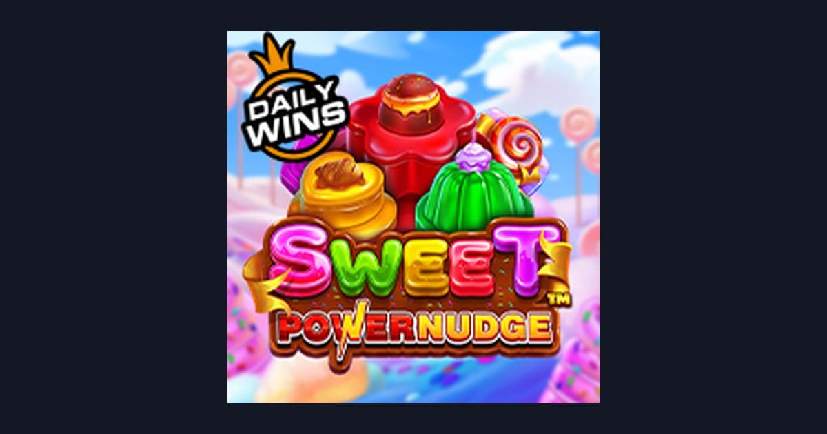 Sweet Powernudge, Slot Seru untuk Modal Receh Cuan Maksimal