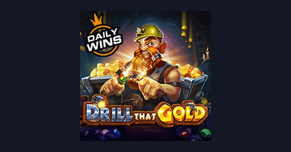 Drill That Gold: Slot Anti Rungkad dengan Sensasi Tambang Emas