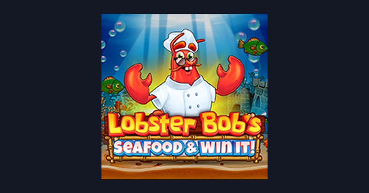 Raih Jackpot Progresif Terbesar di Slot Lobster Bobs Sea Food and Win It