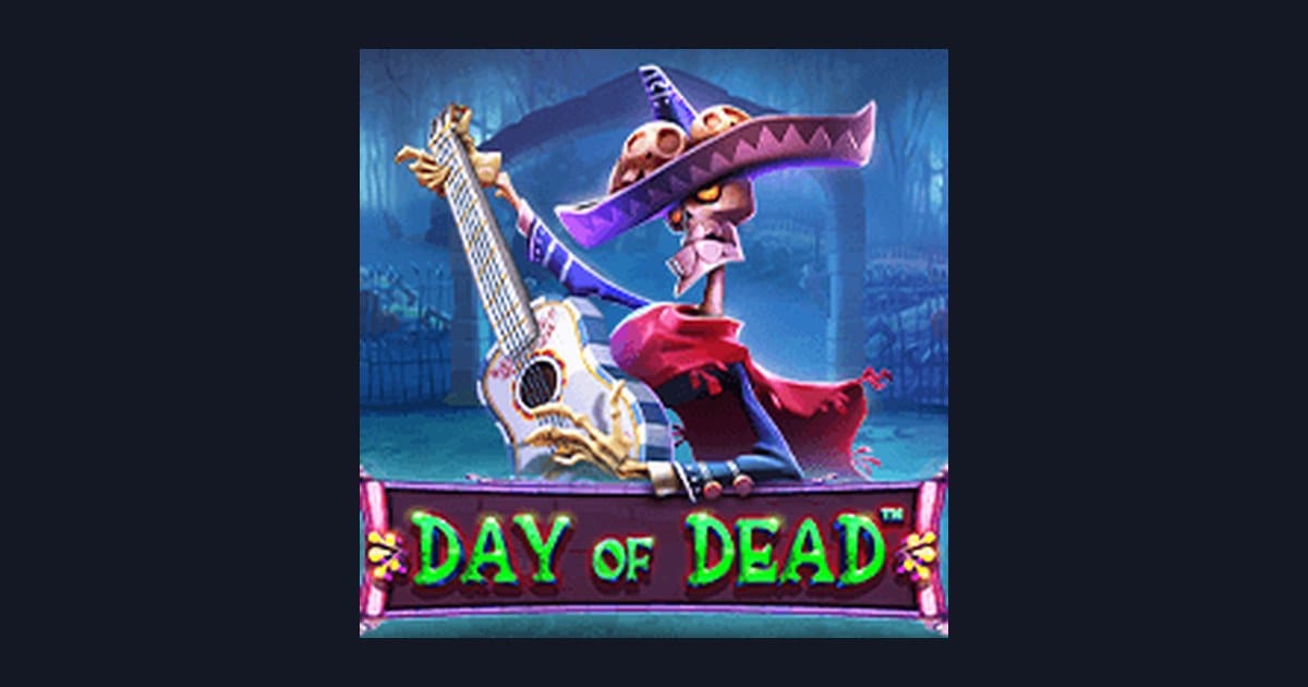Nikmati Serunya Day of Dead, Slot Anti Rungkad dengan Fitur Menarik