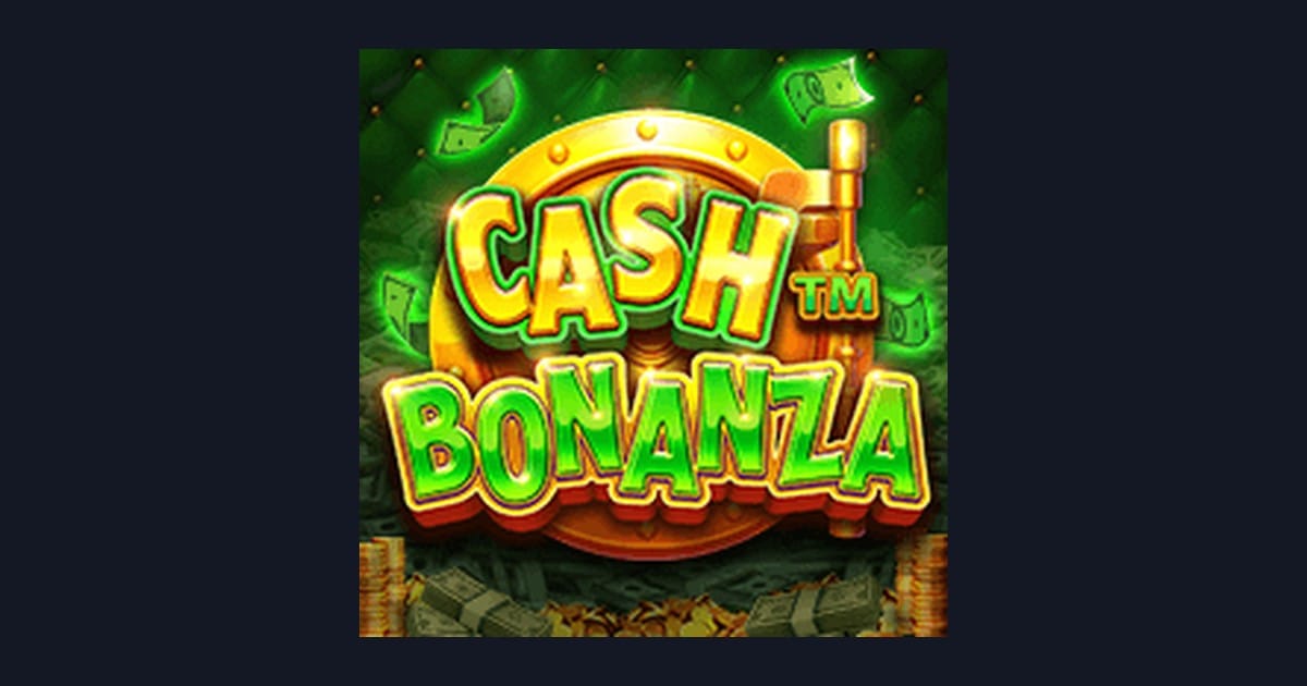 Rahasia Tips Pola Maxwin di Slot Cash Bonanza Pragmatic Play