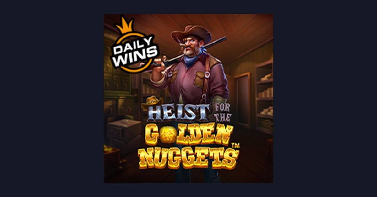 Rasakan Sensasi Heist For the Golden Nuggets di Situs Slot Terpercaya